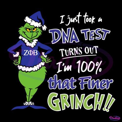 Zeta Phi Beta Grinch I Just Took A DNA Test SVG