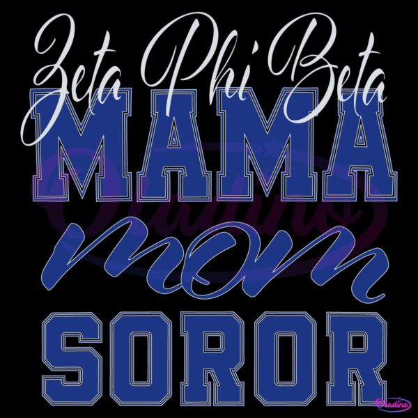 Zeta Phi Beta Mama Mom Soror SVG