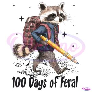 100 Days Of Feral Funny Racoon PNG