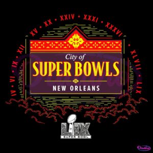 2025 Super Bowl Lix City Of Super Bow New Orleans PNG