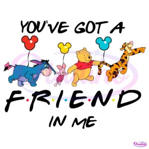 Best Friends Youve Got A Friend In Me Svg