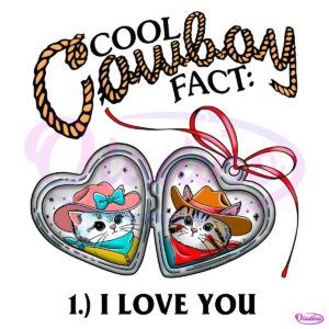 Cool Cowboy Fact 1 I Love You PNG