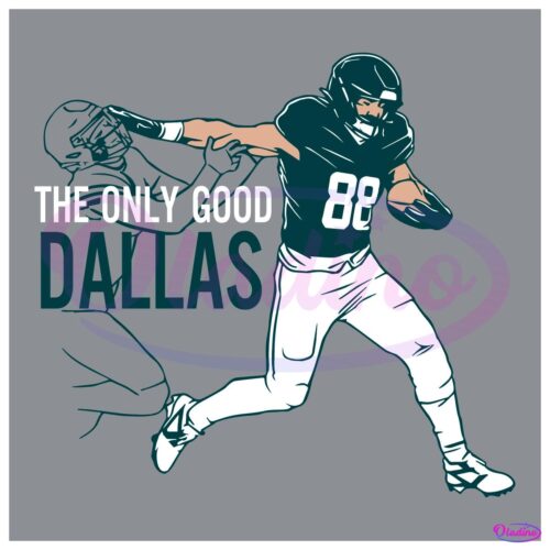 Dallas Goedert The Only Good Dallas Philadelphia Eagles SVG