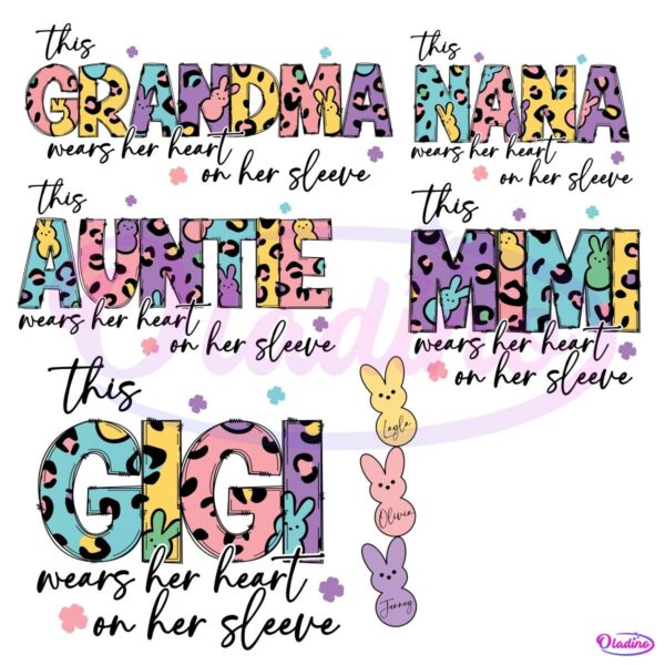 Easter This Grandma Wears Her Heart On Her Sleeve PNG Bundle