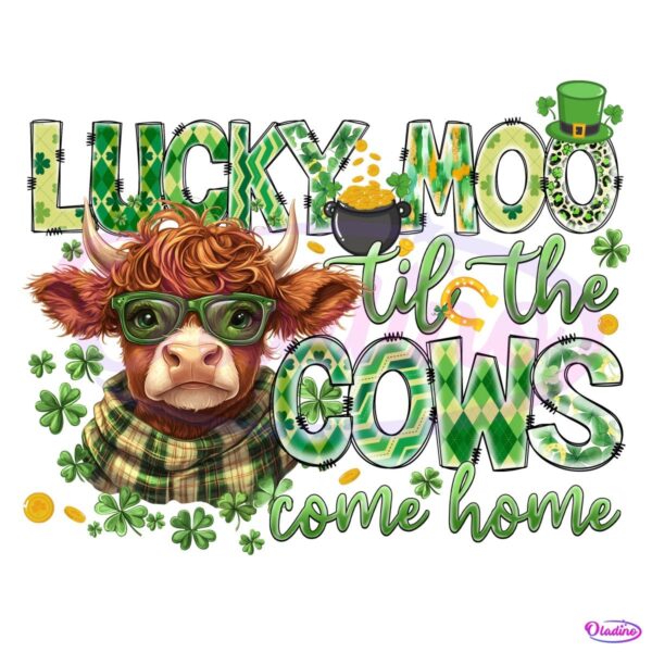 Funny Lucky Moo Til The Cows Come Home PNG