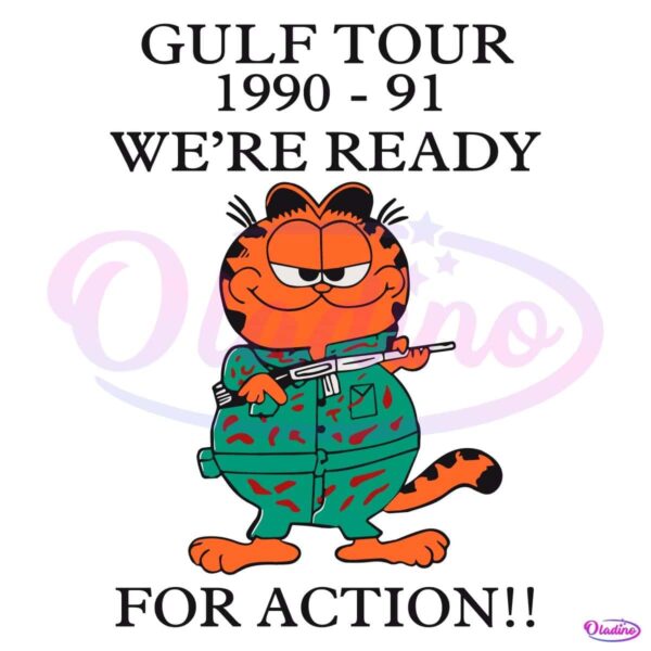 Garfield Gulf Tour 1990 1991 Were Ready For Action SVG
