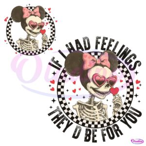 If I Had Feelings They D Be For U PNG