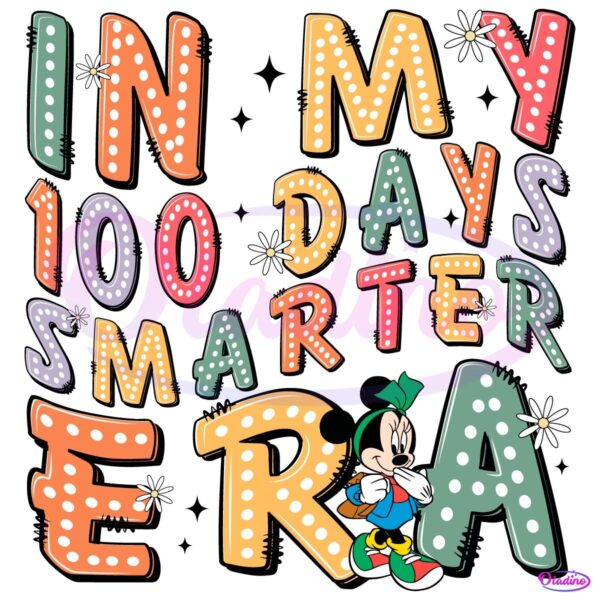 In My 100 Days Smarter Era Disney Minnie PNG