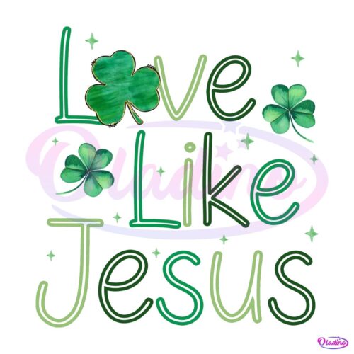 Jesus Love Luck Shamrock PNG Magic