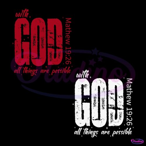 Matthew 19:26 With GOD All Thing are Possible SVG