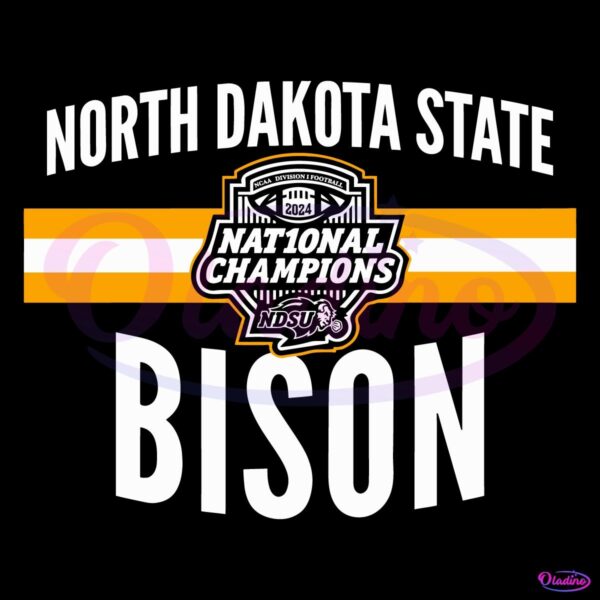 North Dakota State Bison Football 2024 National Champs SVG