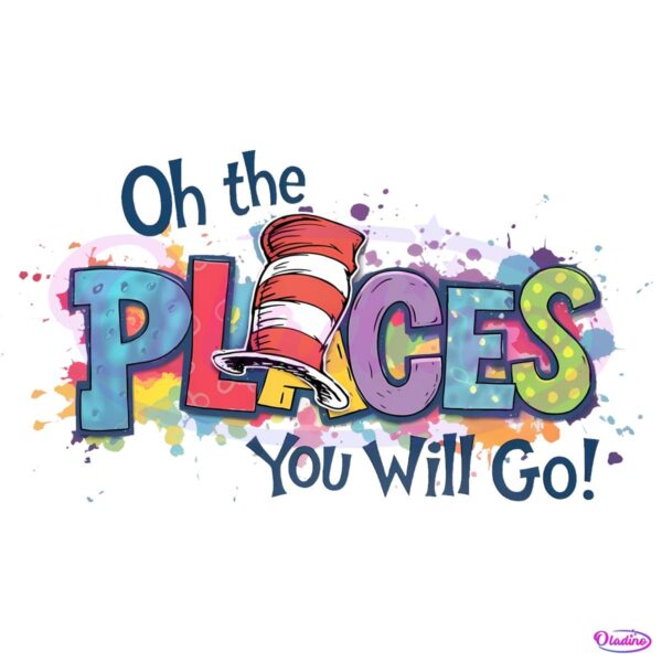 Oh The Places Youll Go Cat In The Hat PNG