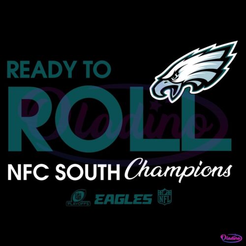 Philadelphia Eagles 2024 Nfc East Champions Ready To Roll SVG