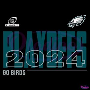 Philadelphia Eagles 2024 Nfl Playoffs Go Birds SVG