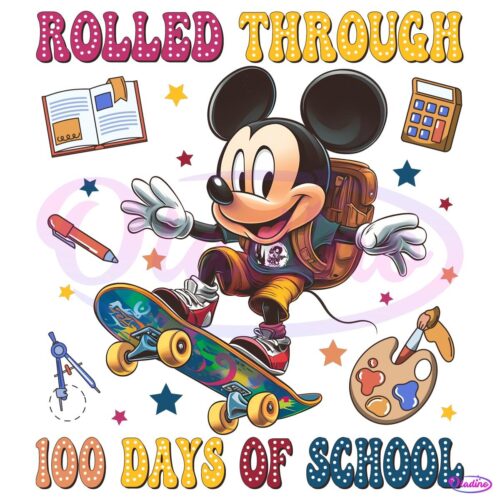 Rolled Through 100 Days Of School PNG