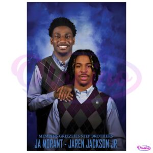 Step Brothers Ja Morant Jaren Jackson Jr Vintage 90s Poster PNG