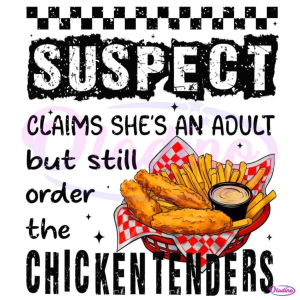 Suspect Claim She An Adult Chicken Tenders PNG