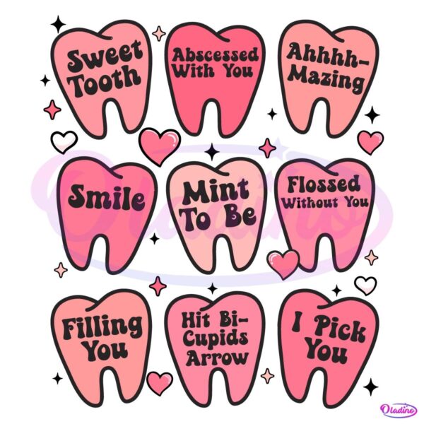 Sweet Tooth Valentines Dentist SVG