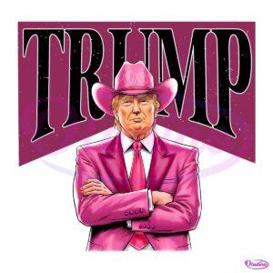 Valentine Cowboy Trump Western Trump Trump 2024