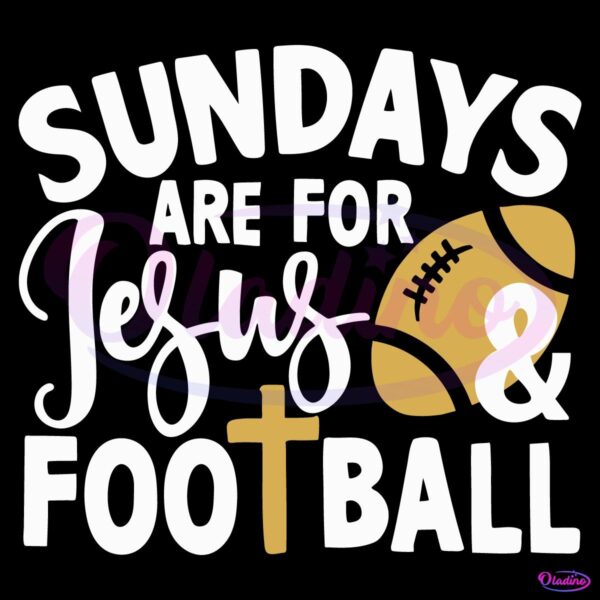 Vintage Sundays Are For Jesus And Football SVG