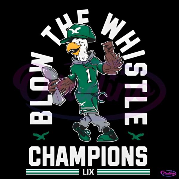 Blow The Whistle Philadelphia Ealges Champions PNG