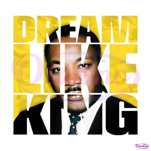 Dream Boldly Like MLK Inspiring PNG Art