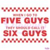 Five Guys More Like Six Guys SVG Magic