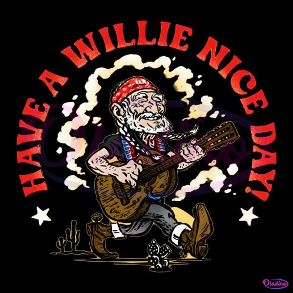 Have A Willie Nice Day Willie Nelson Cartoon PNG
