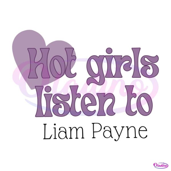 Hot Girls Listen To Liam Payne SVG