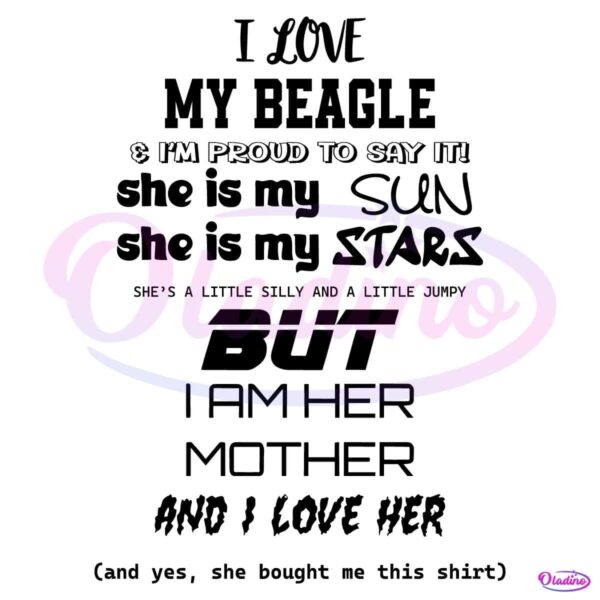 I Love My Beagle Mother Funny Quote SVG