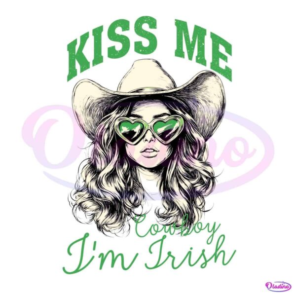 Kiss Me Cowboy Im Irish Western Patricks Day Cowgirl PNG