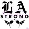 La Strong Two Angel Wildfires SVG
