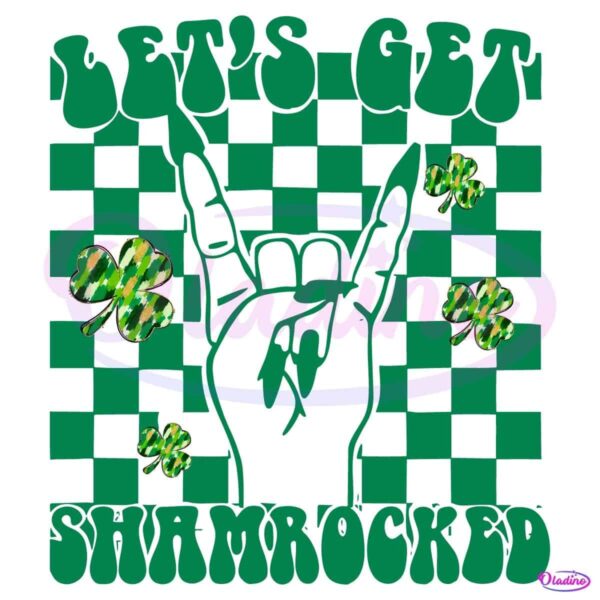 Lets Get Shamrocked St Patricks Day Rock N Roll Checkered PNG
