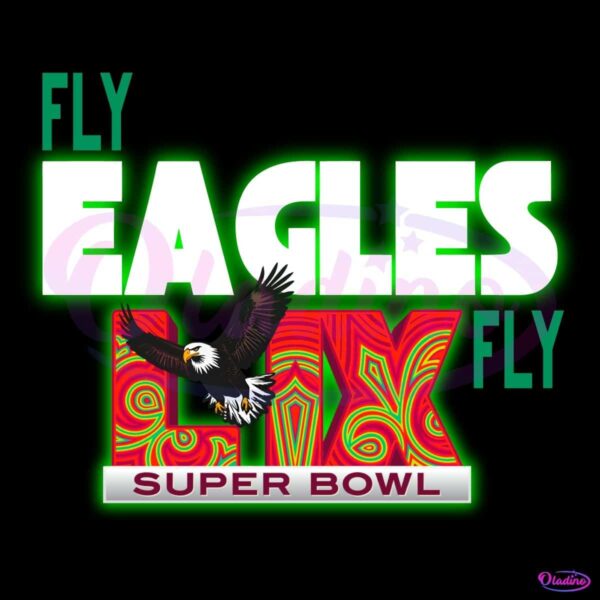 Neon Green Fly Eagles Fly LIX Super Bowl Champions PNG