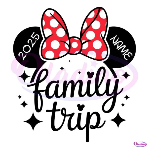 Personalized Disney 2025 Minnie Ear Family Trip SVG