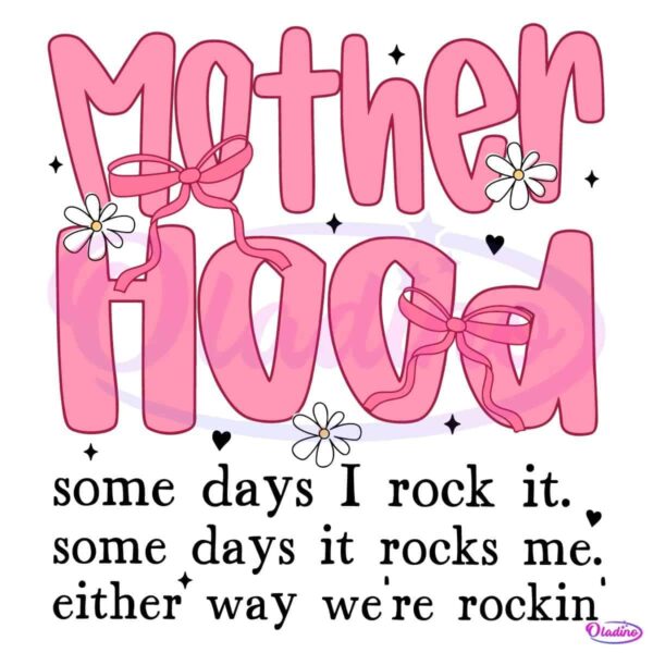 Pink Motherhood Coquette Bow Some Day I Rock It SVG