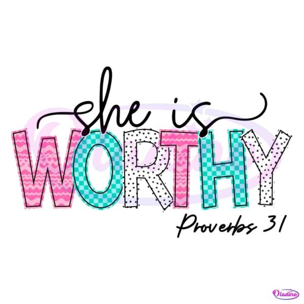 Retro She Is Worthy Proverbs 31 PNG