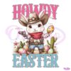 Retro Western Easter Howdy Easter Bunny Eggs Hunt PNG