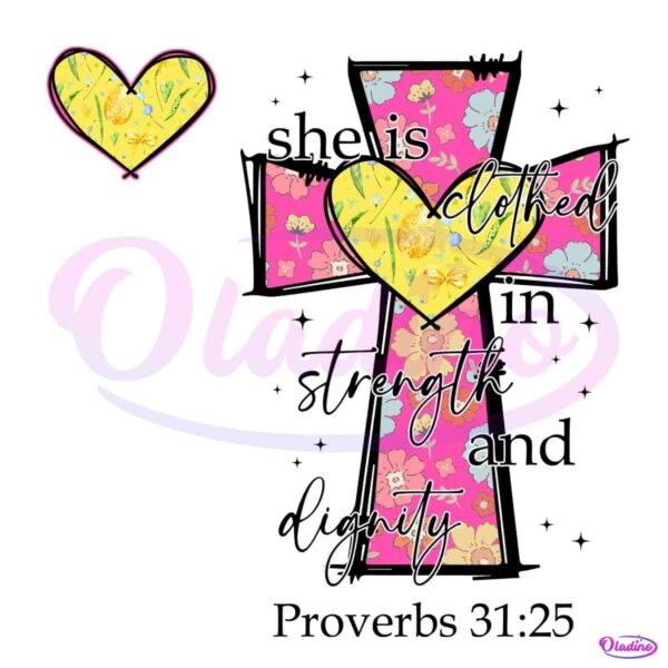She Is Clothed In Strength And Dignity PNG