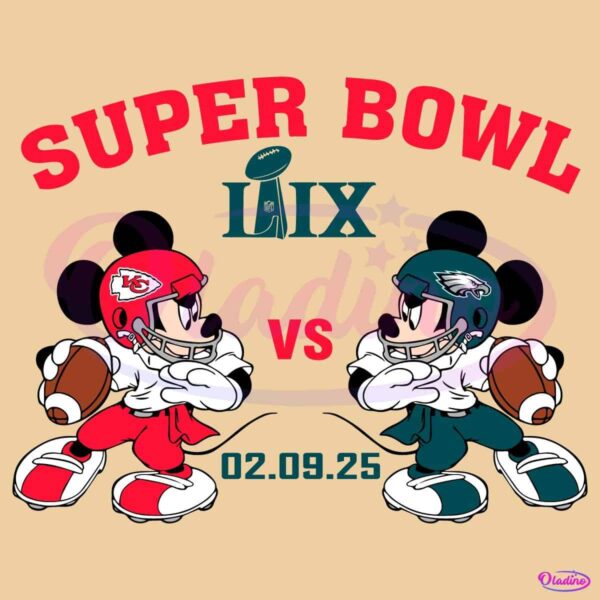 Super Bowl LIX Mickey Mouse Football Eagles Vs Chiefs SVG