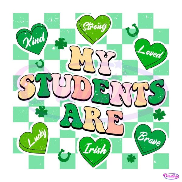Teacher My Students Are St Patricks Day Candy Heart Checkered SVG