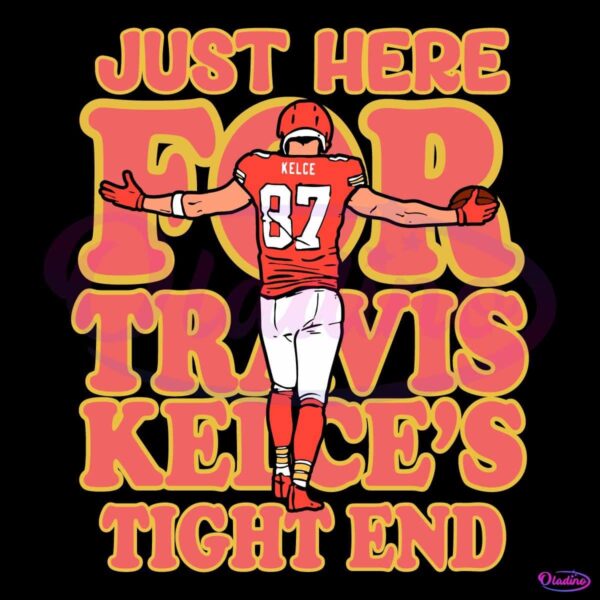 Travis Kelce Super Bowl LIX SVG Go Chiefs Tight End Fans