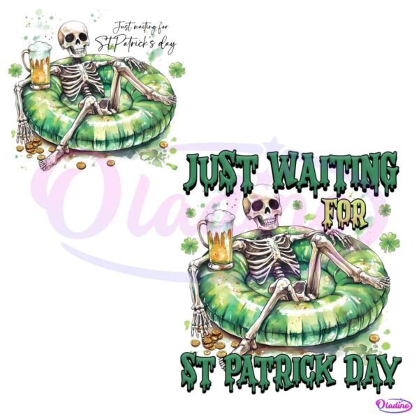 Two Side Just Waiting For Funny St Patricks Day Skeleton PNG