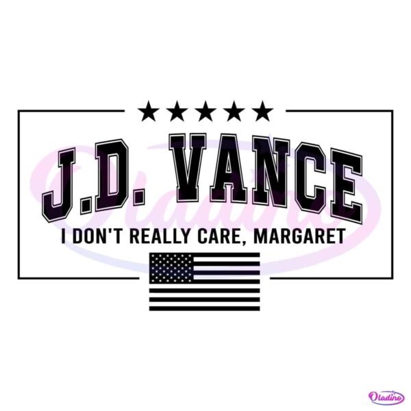 Vintage I Dont Really Care Margaret Vice Trump Vance 2024 SVG