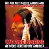 We Are Native We Were Here Before America PNG