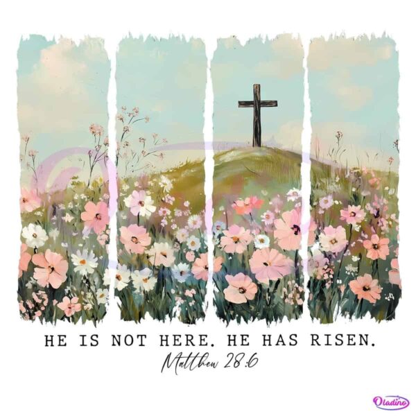 Wildflower Brushstroke He Is Not Here He Has Risen PNG