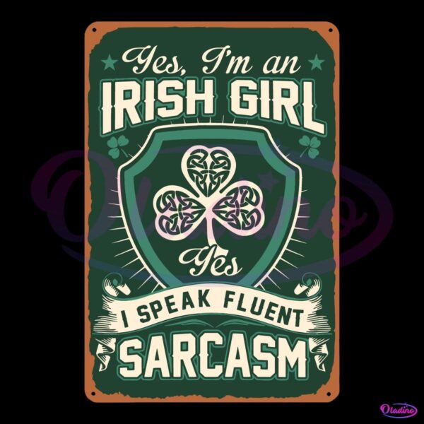 Yes Im An Irish Girl I Speak Fluent Sarcasm Tarot Card SVG
