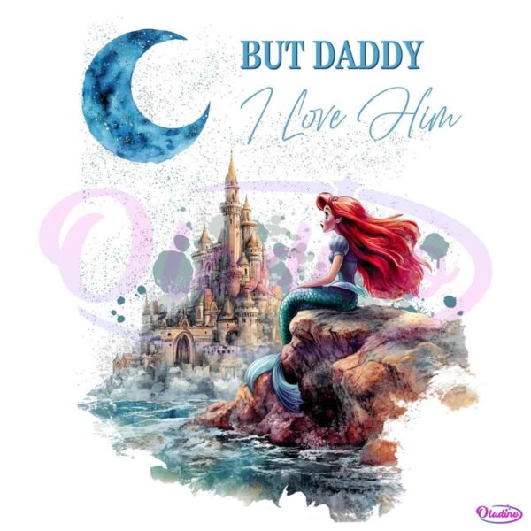 But Daddy I Love Him PNG