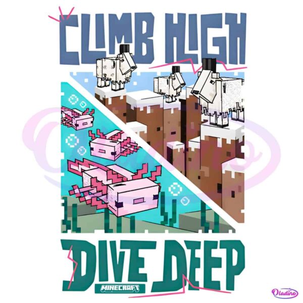 Climb High Dive Deep A Minecraft Movie PNG
