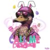 Easter Fun Hilarious Bunny Duck Call Me PNG